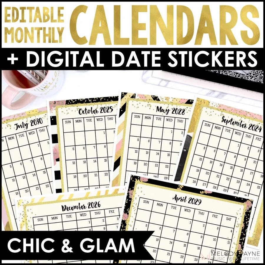 Editable Monthly Calendars Portrait Landscape Chic Glam Classroom Decor Melody Payne Music For A Lifetime