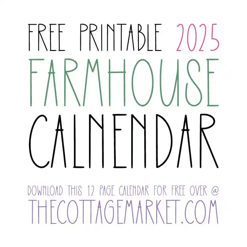 Free Printable 2025 Farmhouse Calendar The Cottage Market Free Printable 2025 Farmhouse Calendar The Cottage Market