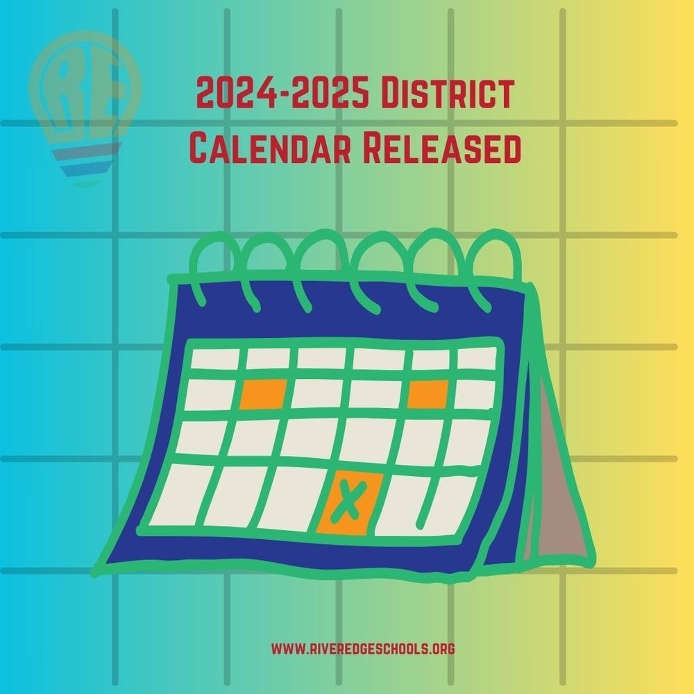 2024 2025 district calendar released river edge school district 2024 2025 district calendar released river edge school district