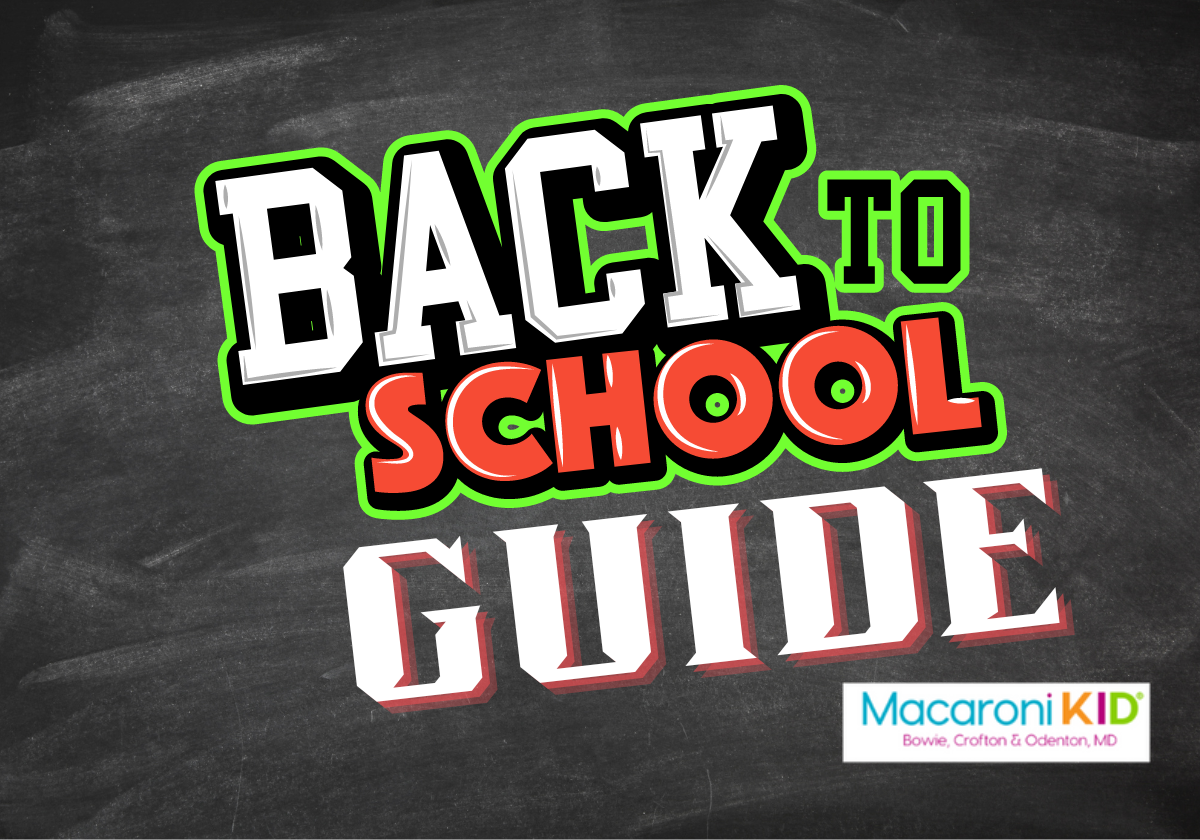 AACPS PGCPS Back to School Guide For 2024 Macaroni KID Bowie Crofton Odenton