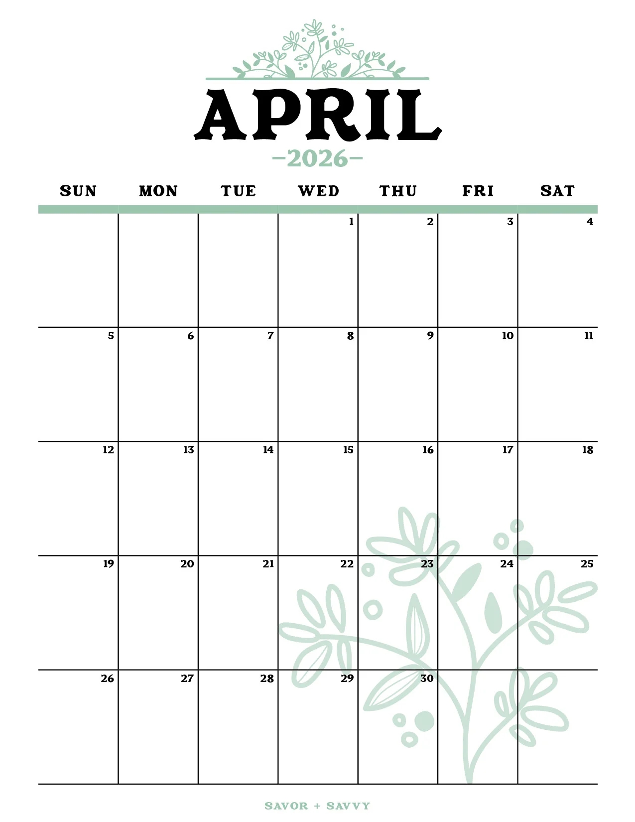 April 2026 Calendar Templates 14 Free Printables Savor Savvy
