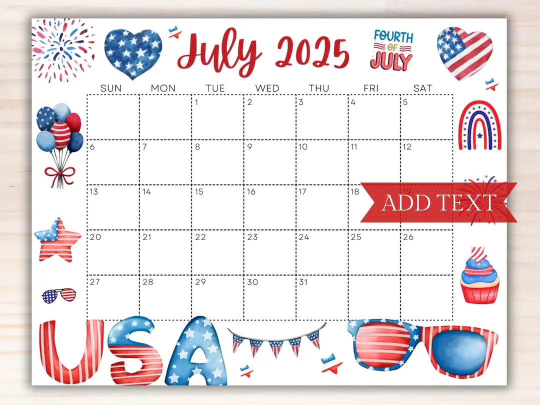 Printable Fourth Of July 2025 Calendar Editable Summer Calendar With American Flag Monthly Calendar Fillable Calendar July Planner Etsy